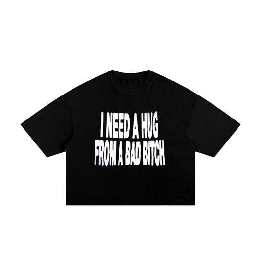 ALL BLACK I NEED A HUG BOXY TEE